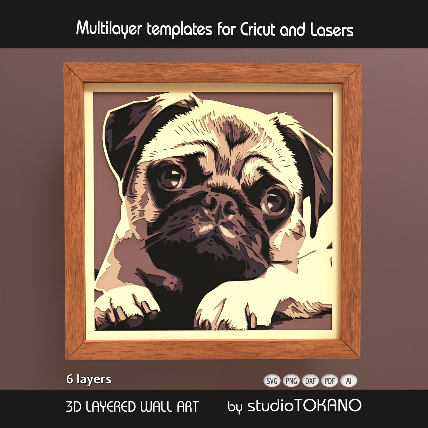 Pug shadow box SVG shown as 3D layered dog portrait wall art for Cricut, Silhouette, Glowforge, xTool, and laser cutting.