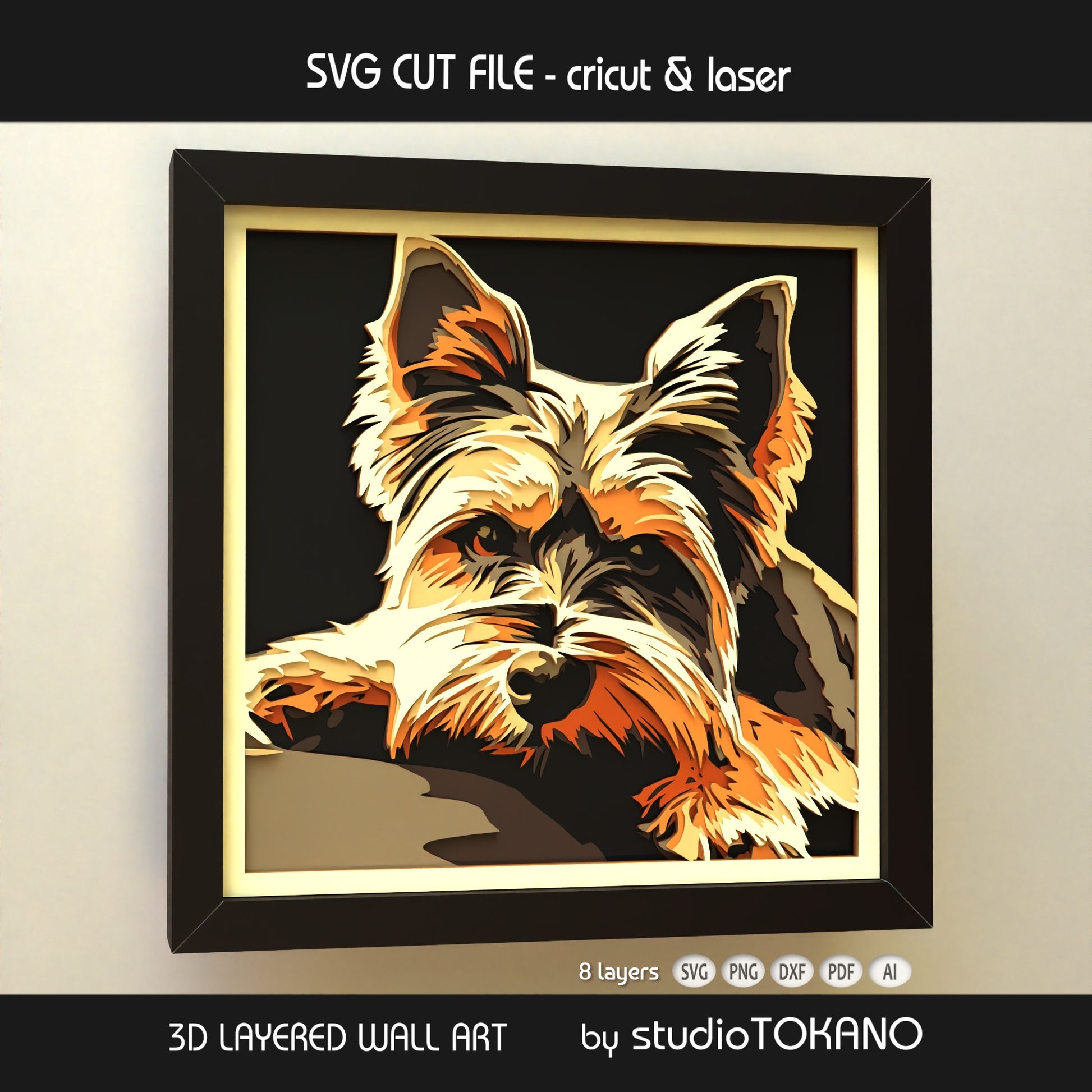 Yorkie layered SVG shown as 8-layer 3D Yorkshire Terrier shadow box wall art for Cricut, Silhouette, Glowforge, xTool, and laser cutting.